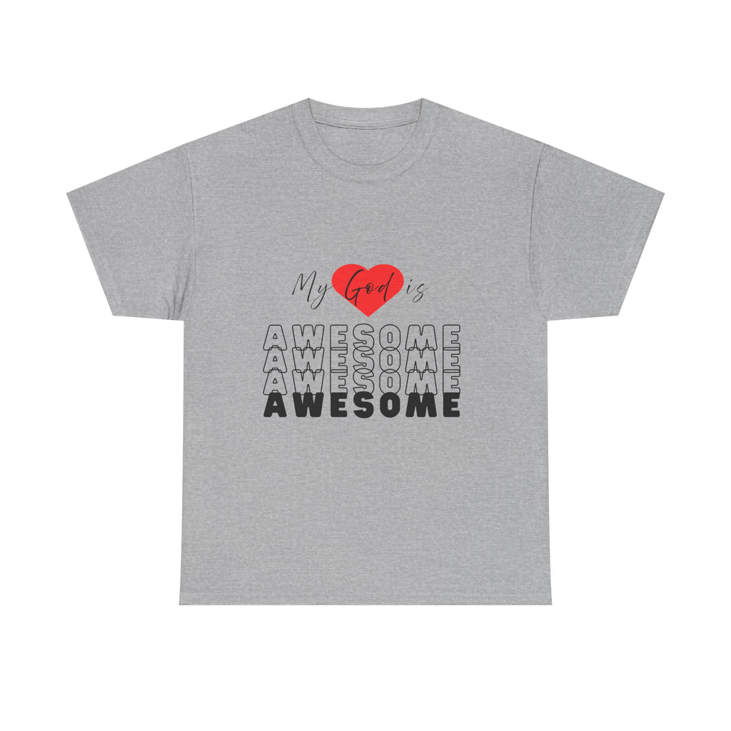 Unisex Heavy Cotton Tee - My God is Awesome Shirt, Inspirational Tee, Christian Gift, Casual Wear, Faith-Based Apparel